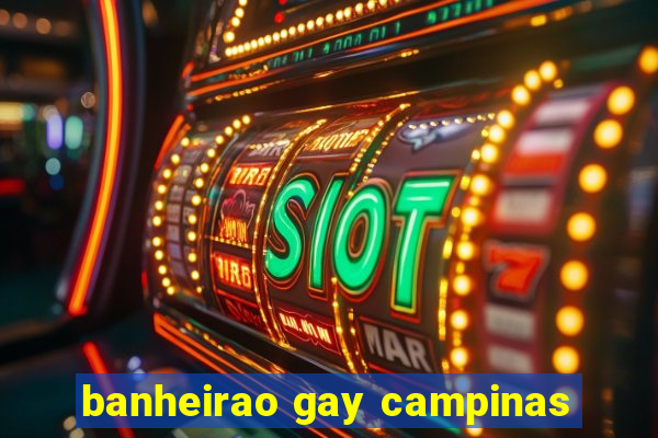 banheirao gay campinas